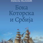 Boka Kotorska i Srbija, Nikola Malović
